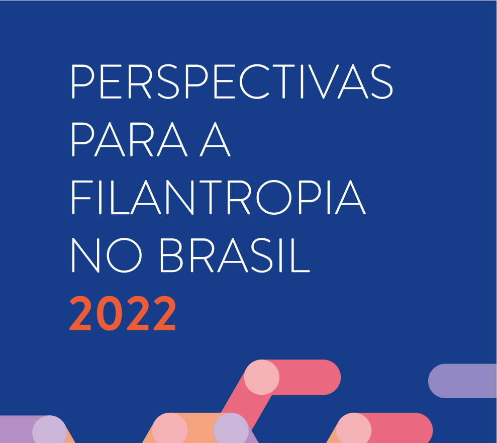 Perspectivas para a filantropia no Brasil 2022