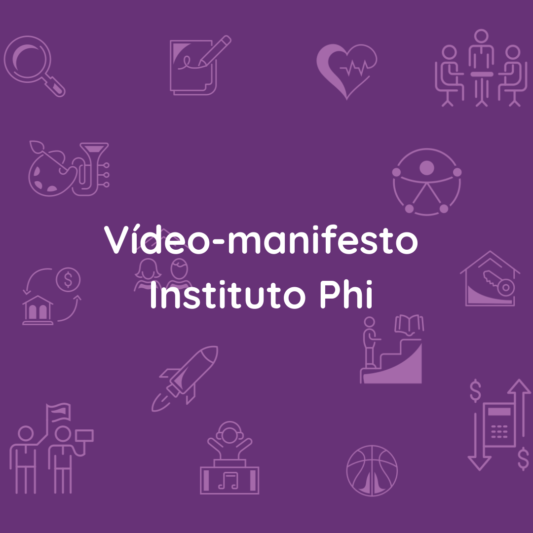 Vídeo-manifesto Instituto Phi