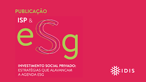 Investimento Social Privado: estratégias que alavancam a Agenda ESG